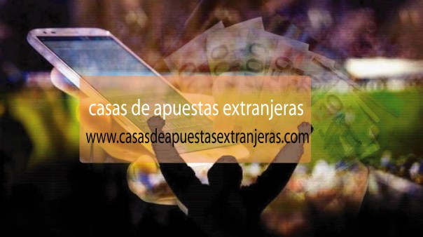 casas de apuestas extranjeras_07.jpg